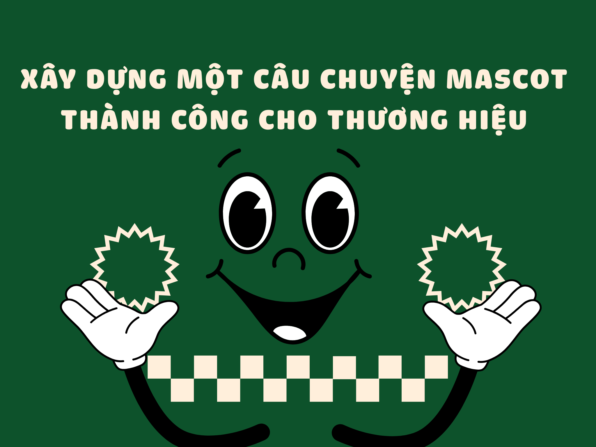 Xây dựng một câu chuyện mascot thành công cho thương hiệu