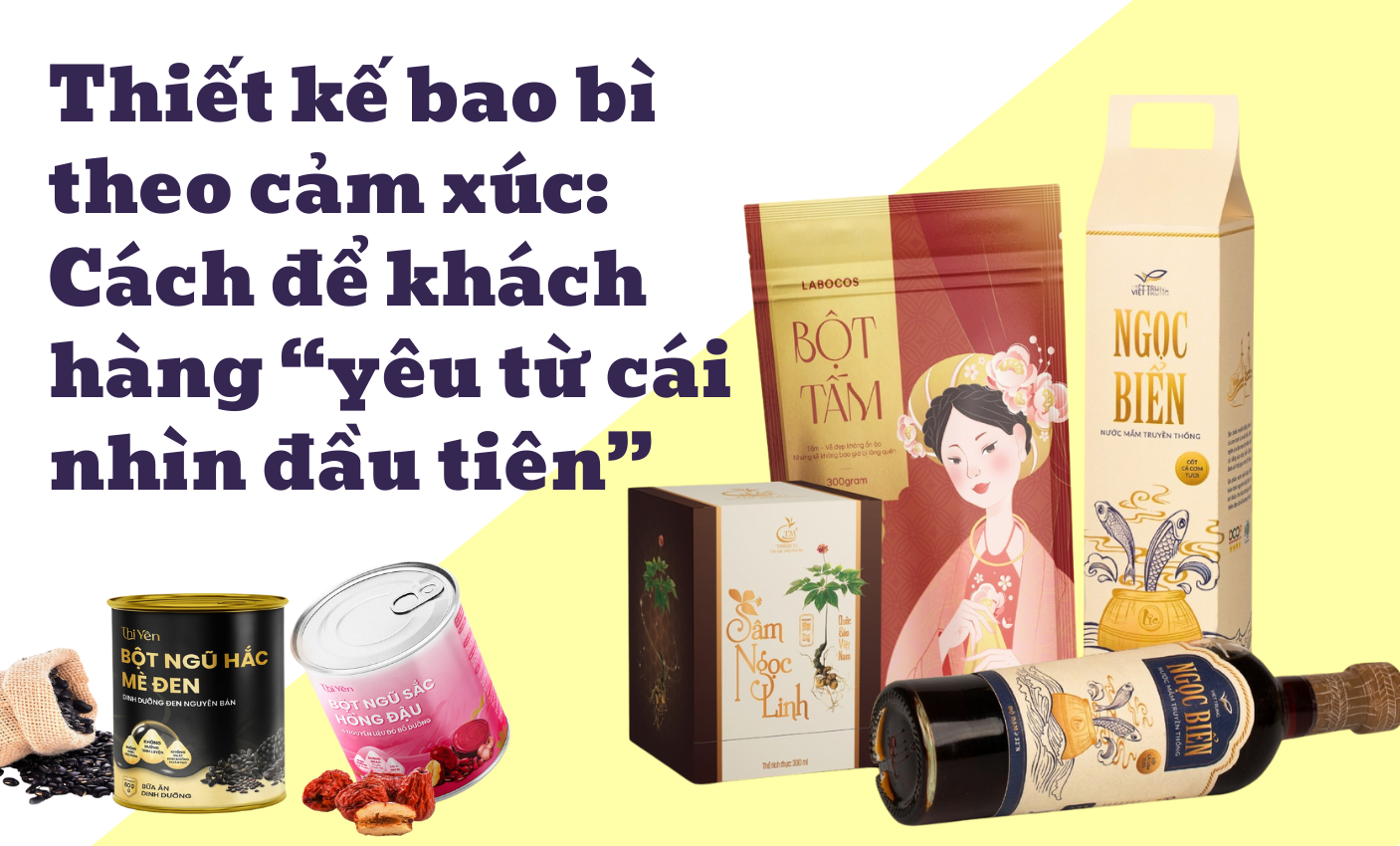 Thiết kế bao bì theo cảm xúc: Cách để khách hàng “yêu từ cái nhìn đầu tiên”