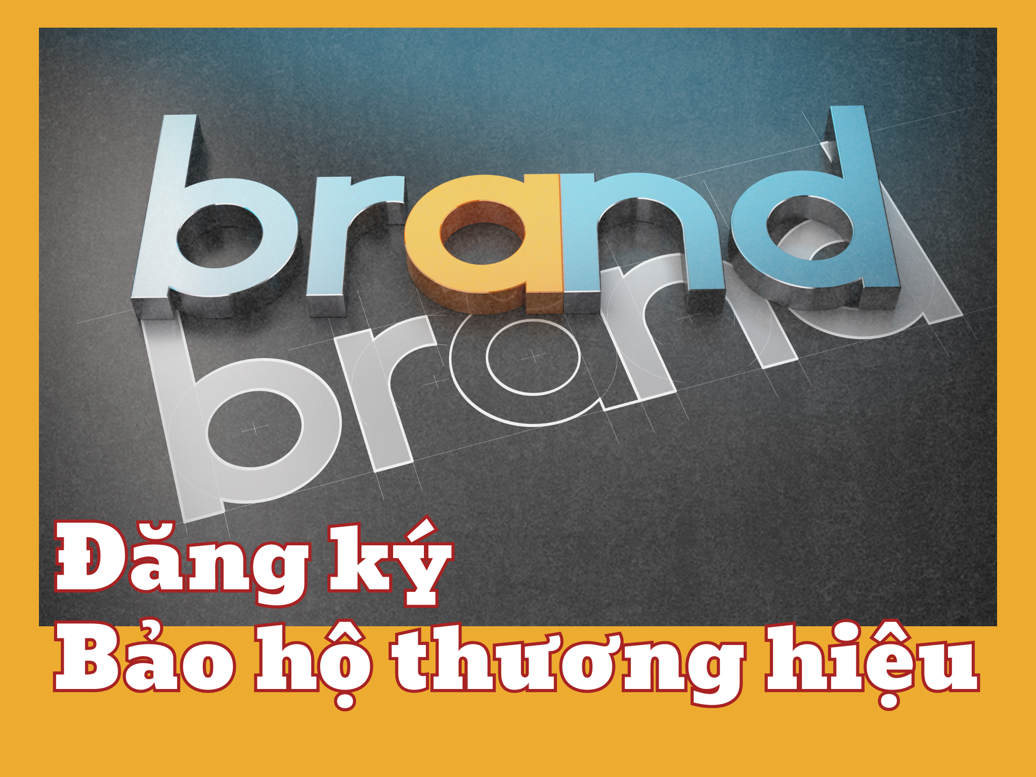 Đăng ký bảo hộ thương hiệu: Cơ sở pháp lý, quy trình và những lưu ý bắt buộc