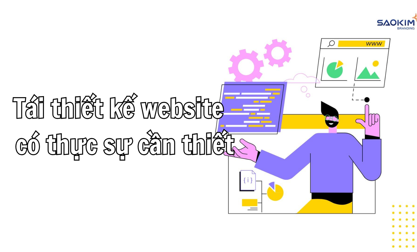 Tái thiết kế website (Website redesign) có thực sự cần thiết